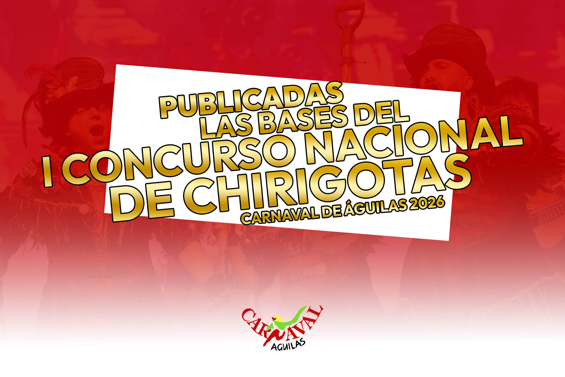 Formulario de inscripci�n del I concurso nacional de chirigotas Carnaval de �guilas 2026
